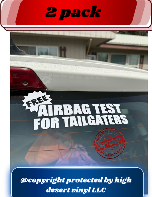 Free airbag teat for tailgaters  2-pack special