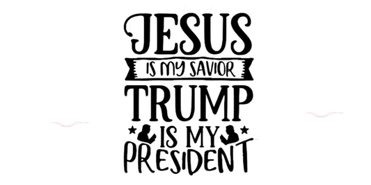Jesus is my Savior, Trump is my President Decal/stickers